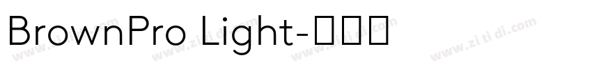 BrownPro Light字体转换 BrownPro Light字体转换